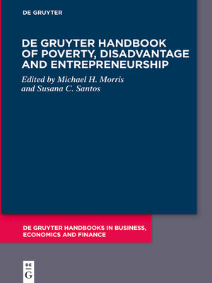 cover image of De Gruyter Handbook of Poverty, Disadvantage and Entrepreneurship
